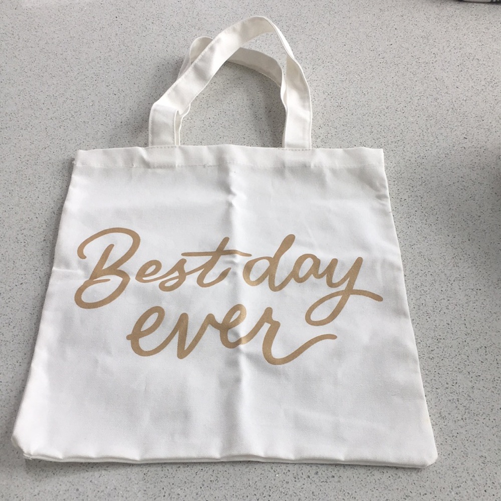 NWOT Best Day Ever Tote